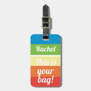 Personalisiert Dies ist Ihre Tasche Funny Rainbow Gepäckanhänger