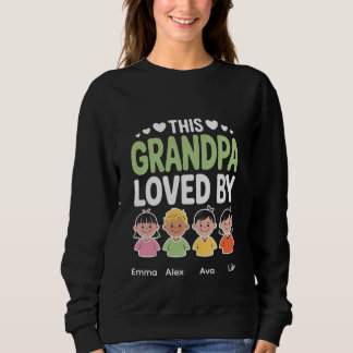 Personalisiert Dieser Opa Geliebt Von – Benutzerde Sweatshirt