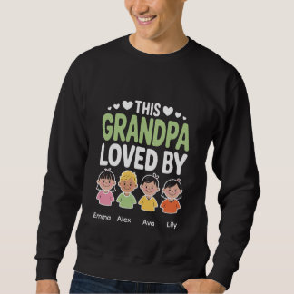 Personalisiert Dieser Opa Geliebt Von – Benutzerde Sweatshirt
