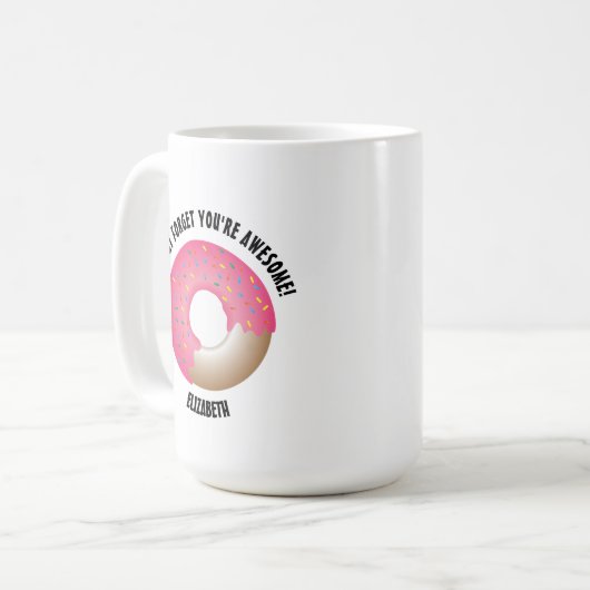 Personalisiert Donut vergessen Sie phantastisch si Kaffeetasse (Vorderseite Links)