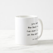 Personalisiert Du bist das Beste im Internet Kaffeetasse (VorderseiteRechts)