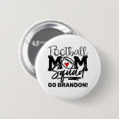 Personalisiert Football Mama Squad Button (Vorne & Hinten)