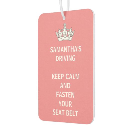 Personalisiert Funny Girly Behalte Ruhe Pink Fahre Autolufterfrischer (Links)