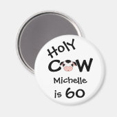 Personalisiert Funny Heilige Kuh 60. Humorischer G Magnet (Vorderseite/Rückseite)