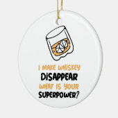 Personalisiert Funny Ich mache Whiskey verschwinde Keramik Ornament (Links)