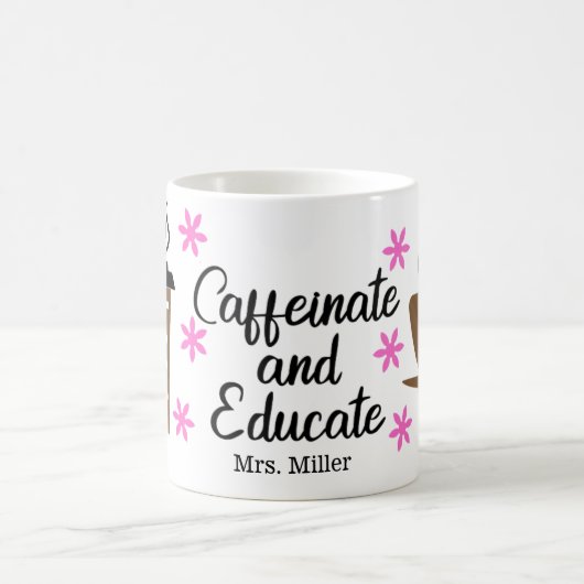 Personalisiert Funny Teacher Caffeinate Educate Kaffeetasse (Mittel)