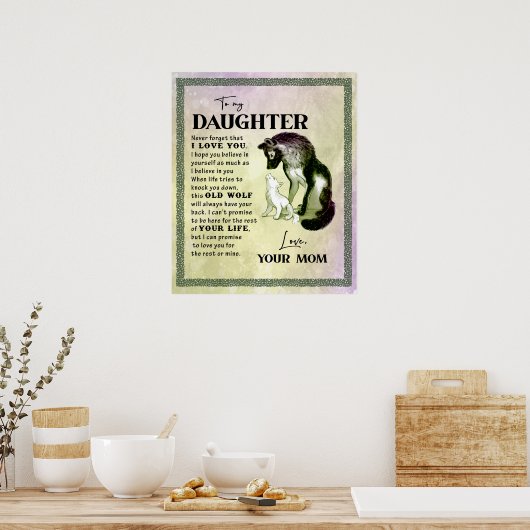 Personalisiert für meine Tochter von Mama Wolf Bla Poster (Küche)