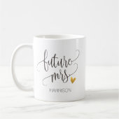 Personalisiert, Future Mrs.-3 Kaffeetasse (Links)