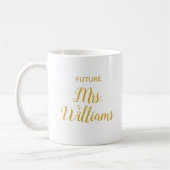 Personalisiert Future Mrs Bride Gift Custom Fiance Kaffeetasse (Links)
