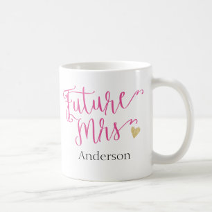 Personalisiert Future Mrs.   Überbrückung Kaffeetasse