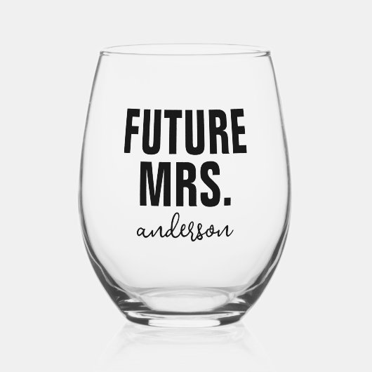Personalisiert Future Mrs. Wedding Weinglas Ohne Stiel (Vorderseite)
