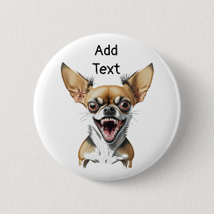 Personalisiert Gemein Chihuahua   Funny Dogs Button
