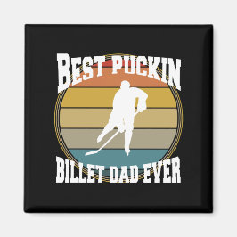 Personalisiert Hockey Beste Puckin Billet Vater je Magnet