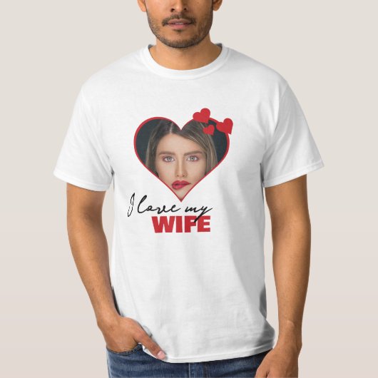 Personalisiert I Liebe Meine Ehefrau Herz Foto T-Shirt (Vorderseite)