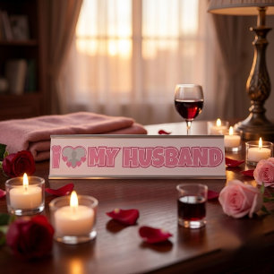 Personalisiert I Liebe My Husband - Add Husband Fo Schreibtischnamensplakette