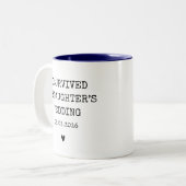 Personalisiert Ich habe die Hochzeit meiner Tochte Zweifarbige Tasse (Vorderseite Links)