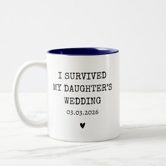 Personalisiert Ich habe die Hochzeit meiner Tochte Zweifarbige Tasse (Links)