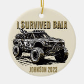 Personalisiert - Ich überlebte Baja Truck Weihnach Keramik Ornament (Vorne)