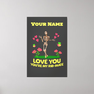 Personalisiert Ihre Liebe Ihr Skelett Valentine Leinwanddruck
