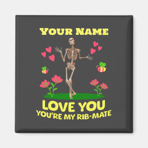 Personalisiert Ihre Liebe Ihr Skelett Valentine Magnet