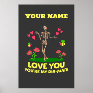 Personalisiert Ihre Liebe Ihr Skelett Valentine Poster