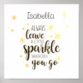 Personalisiert immer ein kleines Zitat Verlassen Poster (Vorne)