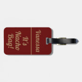 Personalisiert ist es Nacho-Tasche | Funny Gepäckanhänger (Rückseite horizontal)