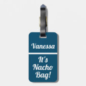 Personalisiert ist Nacho Bag Funny Spaß Gepäckanhänger (Rückseite vertikal)