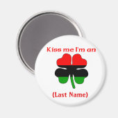 Personalisiert Kiss Me Ich bin eine afrikanische a Magnet (Vorderseite/Rückseite)