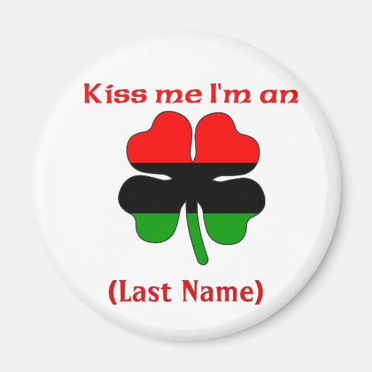 Personalisiert Kiss Me Ich bin eine afrikanische a Magnet (Vorne)