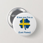 Personalisiert küssen Sie mich, den ich Button (Vorne & Hinten)