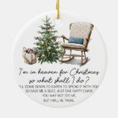 Personalisiert leere Stuhl Ich bin im Himmel für W Keramik Ornament (Hinten)