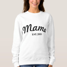 Personalisiert Mama EST. (Jahr) Modernes Sweatshir