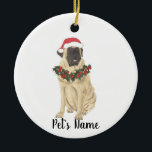 Personalisiert Mastiff Keramik Ornament<br><div class="desc">Machen Sie die schöne Liste in diesem Jahr mit einem personalisierten Ornament Ihrer süßen Mastiff Elf! Für die süßesten Geschenke,  paaren Sie es mit einem passenden Kunstdruck oder einem anderen Artikel aus meiner Sammlung!</div>
