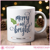 Personalisiert Merry und Bright mit Holly Kaffeetasse