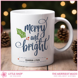 Personalisiert Merry und Bright mit Holly Kaffeetasse