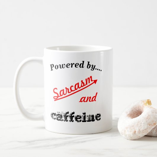 Personalisiert mit Sarcasmus und Koffein Kaffeetasse (Mit Donut)