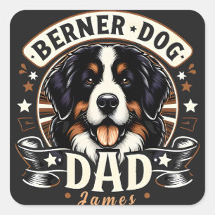 Personalisiert Name Berner Dog Vater - Bernese Dad Quadratischer Aufkleber