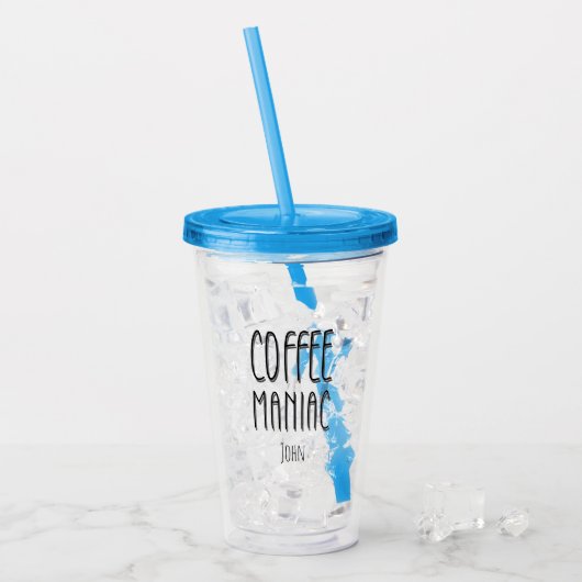 Personalisiert Name Coffee Maniac - Funny Acryltrinkbecher (Vorderseite Ice)