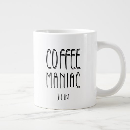 Personalisiert Name Coffee Maniac - Funny Jumbo-Tasse (Rechts)