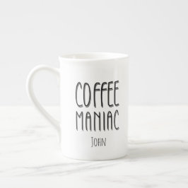 Personalisiert Name Coffee Maniac - Funny Porzellantasse