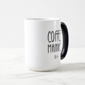 Personalisiert Name Coffee Maniac - Funny Verwandlungstasse (VorderseiteRechts)