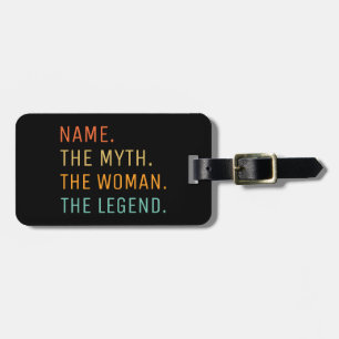 Personalisiert Name der Frau Der Mythos Die Legend Gepäckanhänger