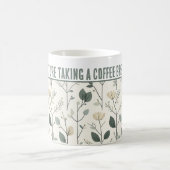 Personalisiert "Nature take a Coffee Break" Kaffeetasse (Mittel)