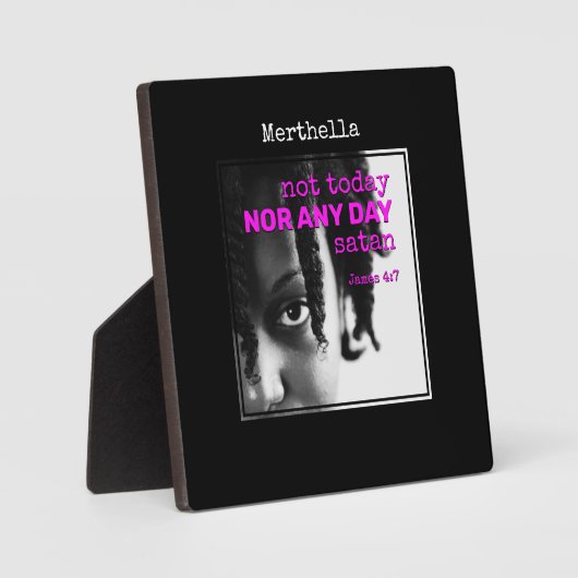 Personalisiert NICHT HEUTE SATAN Fotoplatte (Vorderseite)