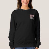 Personalisiert NP Nurse Practitioner Abschluss Sweatshirt (Vorderseite)
