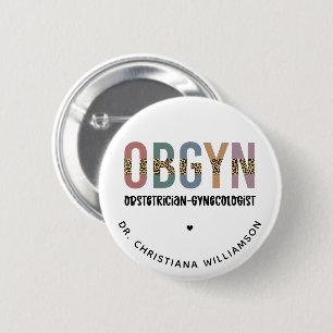 Personalisiert OBGYN Obstetriker Gynäkologe Button