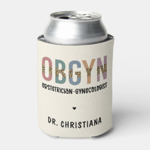 Personalisiert OBGYN Obstetriker Gynäkologe Dosenkühler