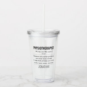 Personalisiert Physiotherapeut Funny Acryltrinkbecher