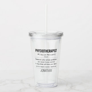 Personalisiert Physiotherapeut Funny Acryltrinkbecher